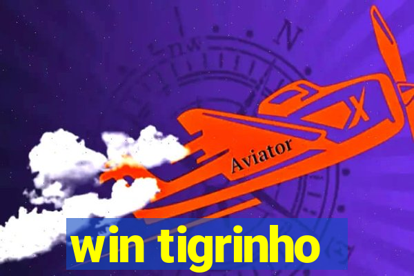 win tigrinho